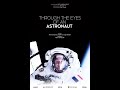 THROUGH THE EYES OF AN ASTRONAUT - Trailer