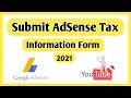 How To Submit Tax Information On AdSense In 2021
