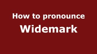 How to pronounce Widemark
