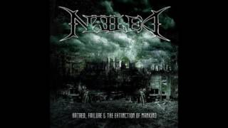 Nailed - Hatred, Failure & the Extinction of Mankind 2007 Full Album
