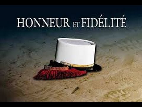 honneur fidèlité 🇫🇷 chant de la Légion étrangère (French foreign legion)
