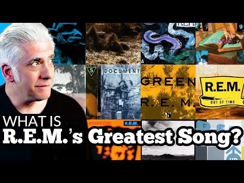 WHY This is R.E.M.'s Greatest Song
