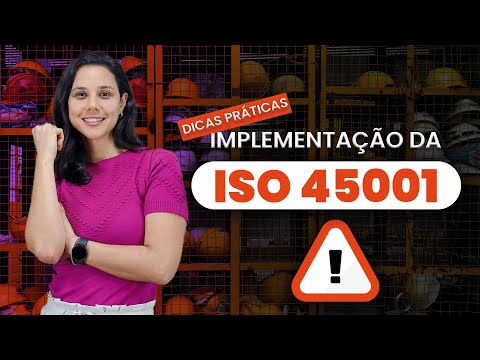Dicas práticas da implementação da ISO 45001 | QMS Brasil