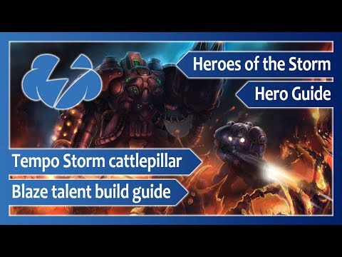 Tempo Storm cattlepillar – Blaze talent build guide – Heroes of the Storm