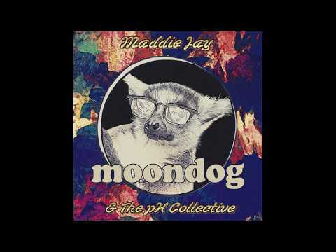Maddie Jay & The pH Collective - Moondog (Full Album)
