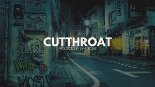 FREE Old School Dark Rap Beat / Cutthroat (Prod. By Syndrome)