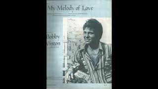 Bobby vinton   -  My melody of love 1974