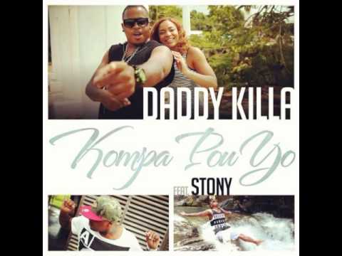 DADDY KILLA Feat STONY - KOMPAS POU YO - 2013