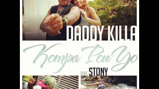 DADDY KILLA Feat STONY - KOMPAS POU YO - 2013