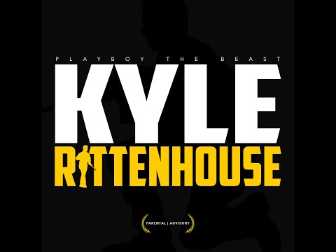 Playboy The Beast Kyle Rittenhouse #NotGuilty