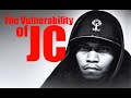 The Vulnerability Of JC