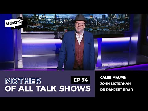 MOATS Ep 74 with George Galloway