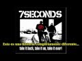 7 Seconds All Came Undone (subtitulado español)