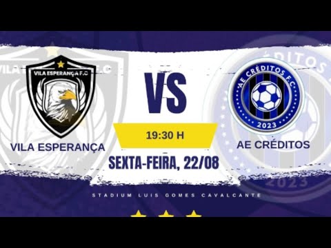 VILA ESPERANÇA x A.E CRÉDITOS, campeonato municipal de Pio XII Maranhão.