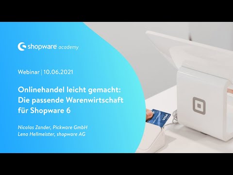 Onlinehandel leicht gemacht - Die passende Warenwirtschaft für Shopware (Pickware Webinar)