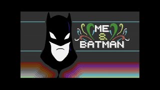 Me & Batman  (Fairlight & TRIAD - 2024) - C64 Demo - PAL 50fps
