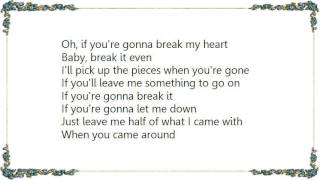 Chalee Tennison - Break It Even Lyrics