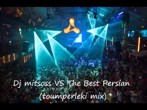 Dj Mitsoss VS The Best Persian Toumperliki mix