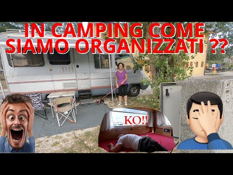 ORGANIZZAZIONE IN VIAGGIO - ECCO COME CI SIAMO ACCAMPATI NEL CAMPING DI FIASTRA - CAMPERLIFE