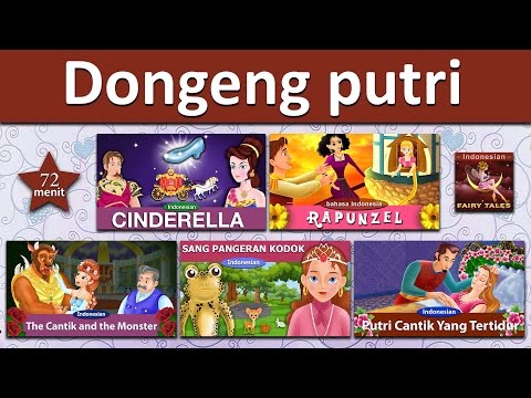 Dongeng putri | Cinderella - Rapunzel |The Cantik & Monster | Sang Pangeran Kodok | Putri Cantik