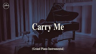 Carry Me (Grand Piano) - Hillsong Instrumentals