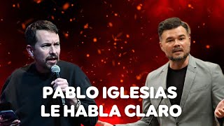 Primeras Palabras de Pablo Iglesias, al Proyecto de UNIDAD de Gabriel Rufián