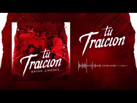 Bryan Jimenez - Tu Traicion [Underground Romanticas]