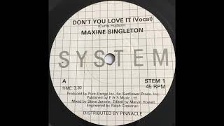 Maxine Singleton - Don't You Love it (7") 1982