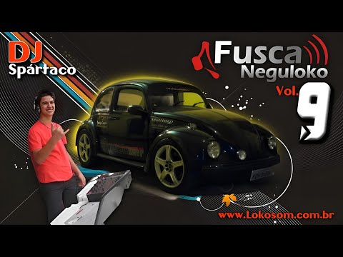 CD Fusca Neguloko Vol.09 (Montividiu-GO) - DJ Spártaco