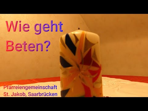 Wie geht Beten?