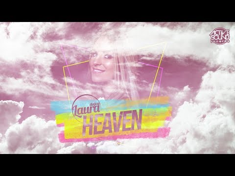 [ACTDFREE] DEEJAY LAURA - HEAVEN ★FREE DOWNLOAD★ [ACTIVE SOUND Records]
