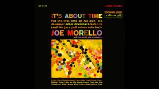 Joe Morello - I Didn't Know What Time It Was