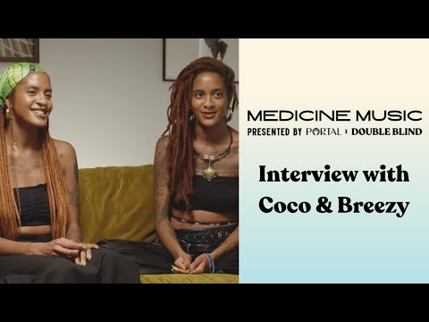 Psychedelics and Music: Coco and Breezy Interview | DoubleBlind