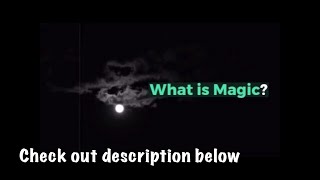 What Magic Means