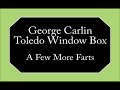 George Carlin - A Few More Farts