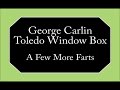 George Carlin - A Few More Farts