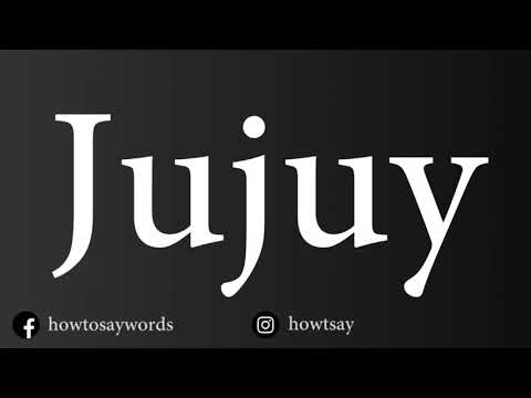How To Pronounce Jujuy