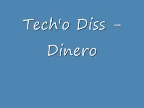 Tech'o Diss x  Dinero