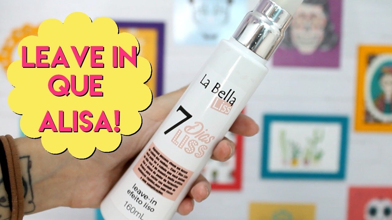 O leave in que ALISA o cabelo por 7 dias! | 7 dias Liss