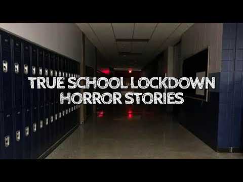 5 True School Lockdown Horror Stories