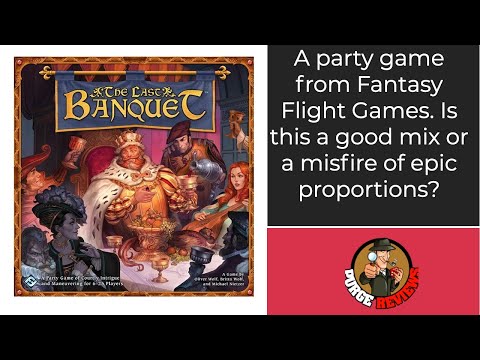 The Purge: # 2785 The Last Banquet: Fantasy Flight Games attempts a party game...that accommodates a bus of people