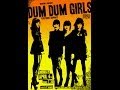 Dum Dum Girls live on KDHX:"Bhang Bhang ...
