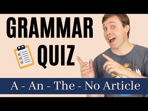 Grammar Quiz on English Articles | A - An - The - No Article