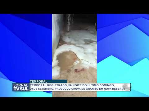 Tempestade de granizo atinge bairros de Nova Resende (MG)