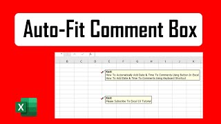 How to Auto Size Comment Box To Fit Its Content in Excel