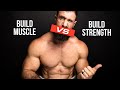 Building Muscle Vs Building Strength BOTH