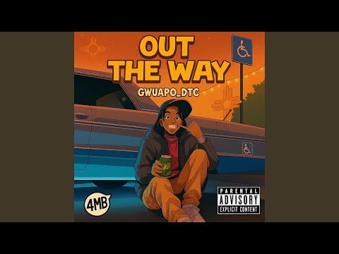 Out The Way