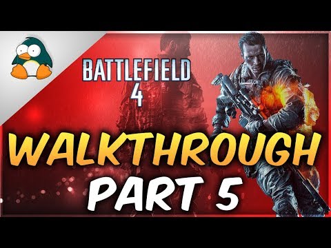 Battlefield 4 Gameplay Walkthrough Part 5