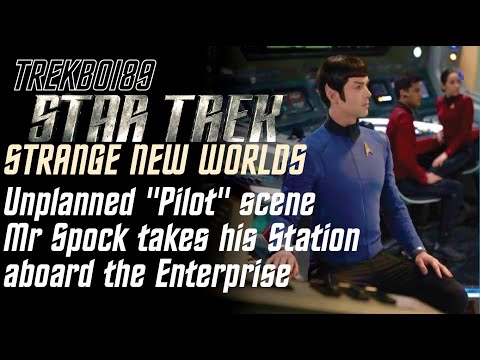 STAR TREK Discovery - Mr Spock Assumes Enterprise Station "Strange New Worlds" Unplanned Pilot Scene