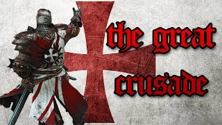 [For Honor] The Great Crusade